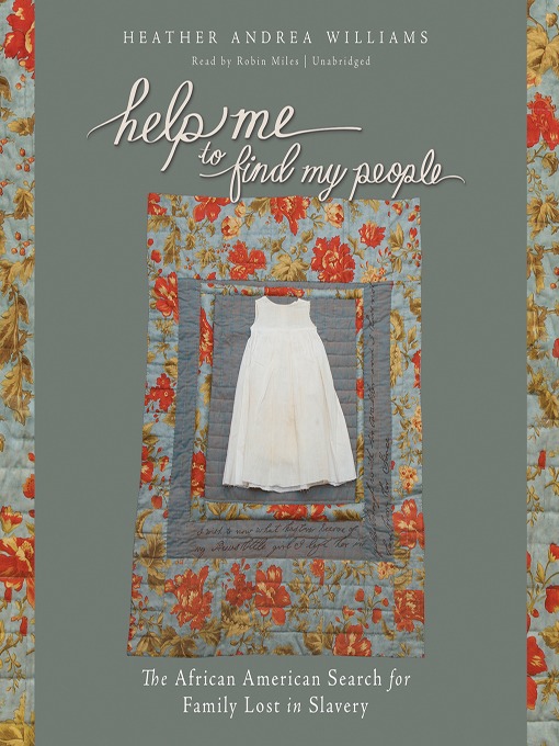 Title details for Help Me to Find My People by Heather Andrea Williams - Available